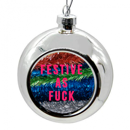 Festive as F_CK Bauble Christmas Gifts Smithers of Stamford Â£15.00 Store UK, US, EU, AE,BE,CA,DK,FR,DE,IE,IT,MT,NL,NO,ES,SEFe...